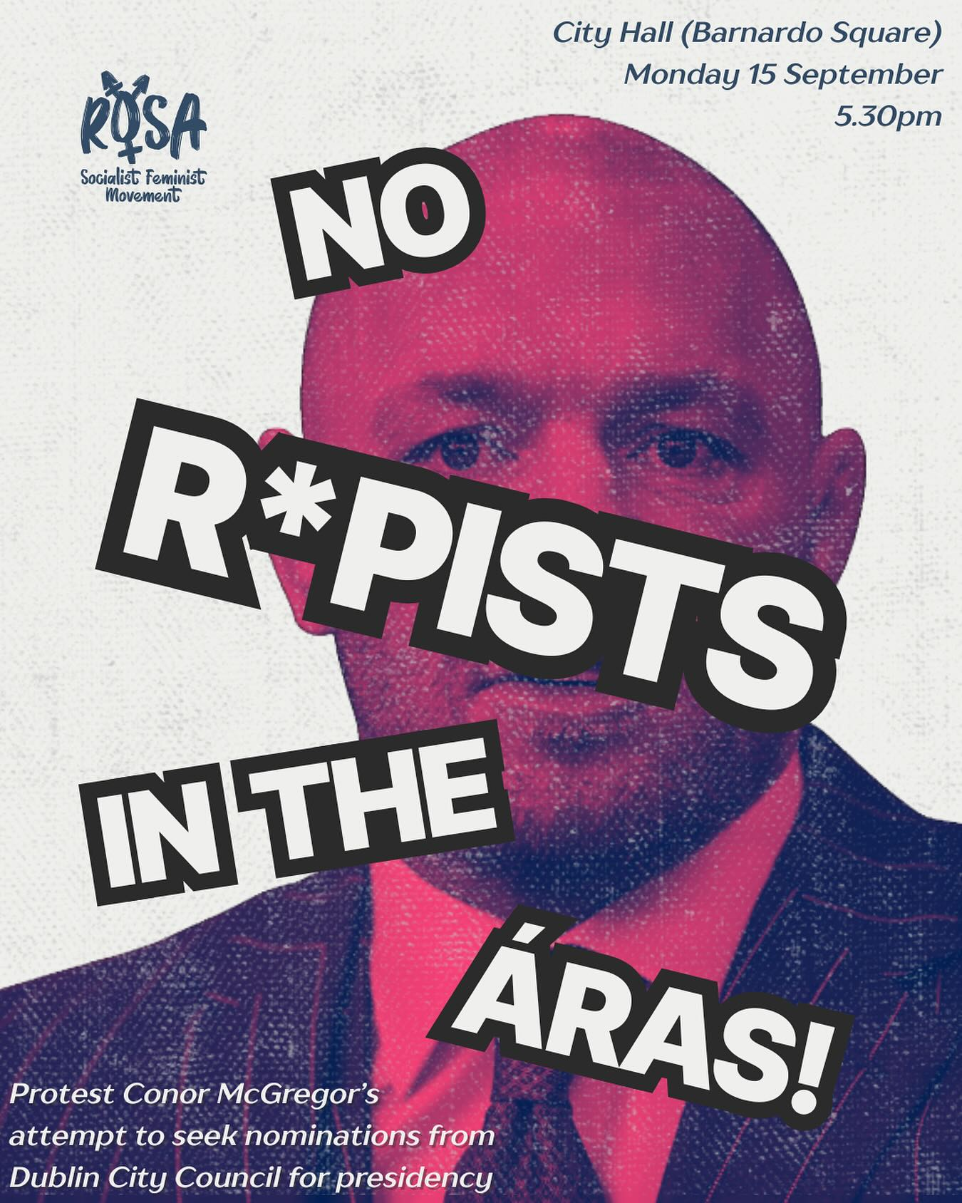 The Rapist Conor McGregor Withdraws From Presidential Race Under Pressure From Feminist Protest