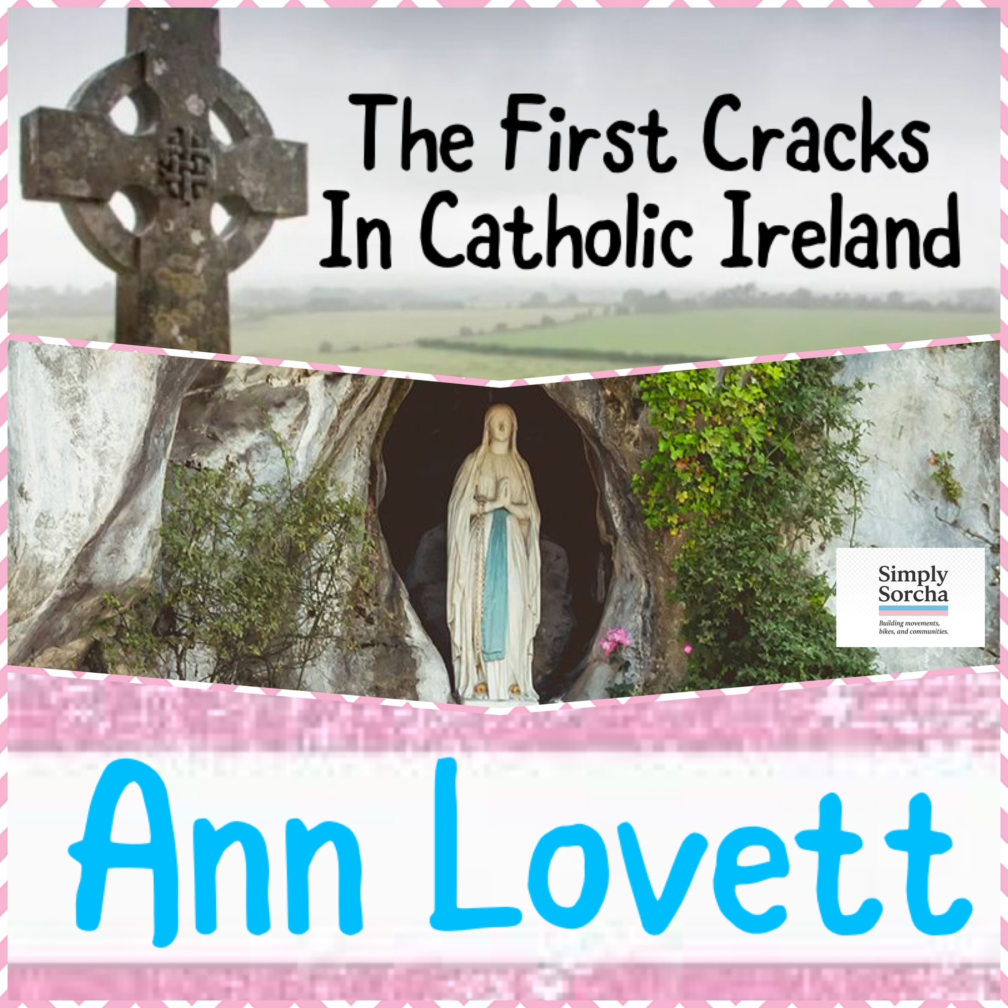 Ann Lovett: The Forgotten Mother of Modern Irish Feminism